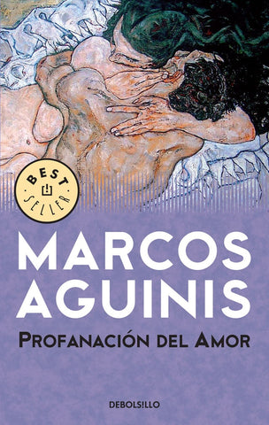 Profanación del Amor | Marcos Aguinis