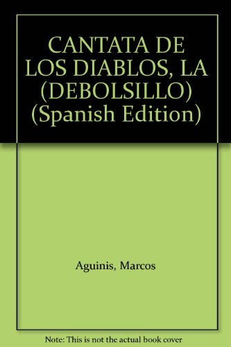 CANTANTA DE LOS DIABLOS.. | Marcos Aguinis
