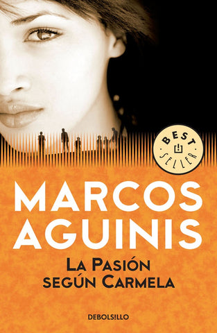 LA PASIÓN SEGÚN CARMELA.. | Marcos Aguinis
