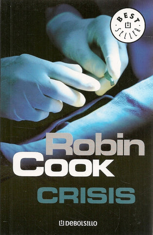 CRISIS*.. | Robin Cook