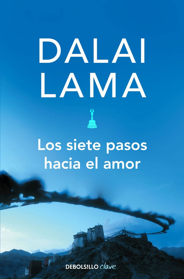 Los siete pasos hacie el amor | LAMA DALAI