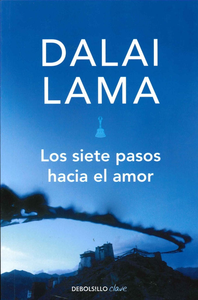 Los siete pasos hacie el amor | LAMA DALAI
