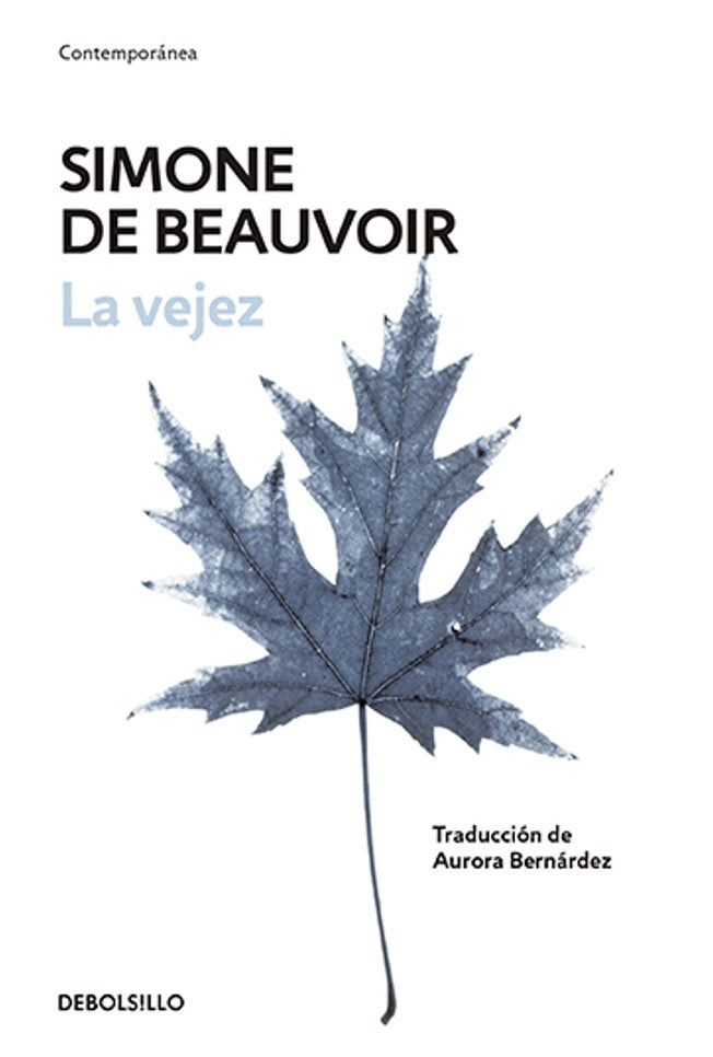 LA VEJEZ-.. | Simonede Beauvoir