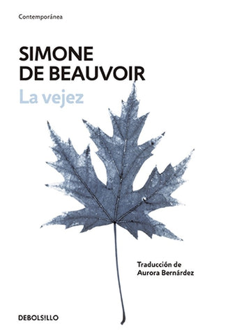 LA VEJEZ-.. | Simonede Beauvoir