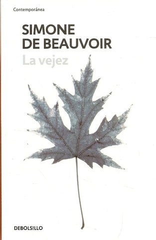 LA VEJEZ-.. | Simonede Beauvoir