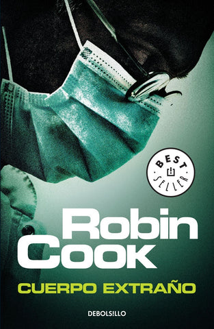 Cuerpo Extraño * | Robin Cook