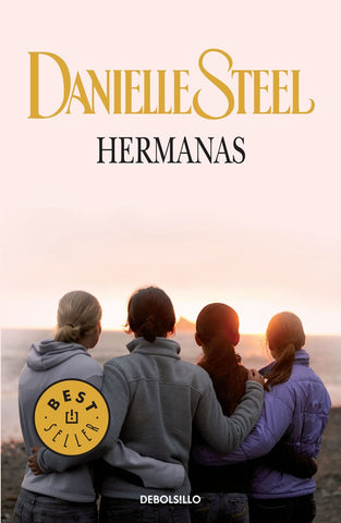 HERMANAS.. | Danielle Steel