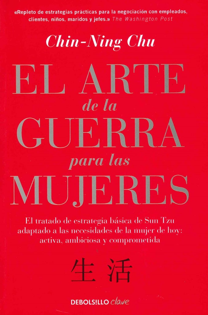 El Arte de la Guerra para las Mujeres | Chin-Ning Chu