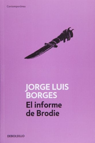 EL INFORME BRODIE*.. | JORGE LUIS BORGES