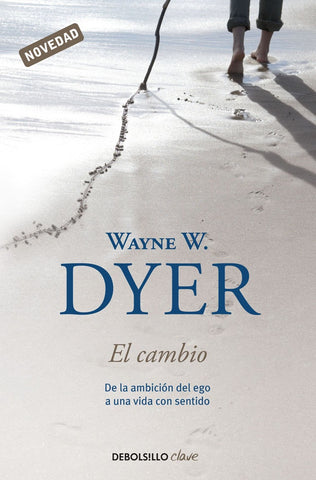 El Cambio | Wayne W. Dyer