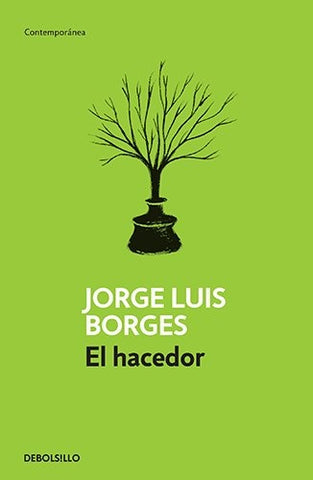 EL HACEDOR.. | JORGE LUIS BORGES