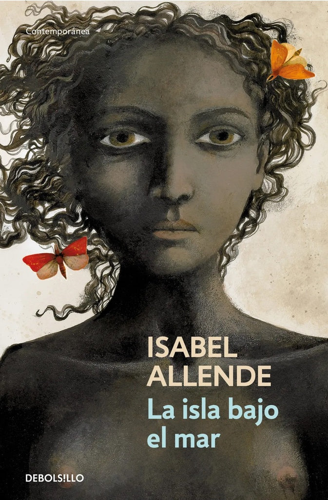 LA ISLA BAJO EL MAR*.. | Isabel Allende