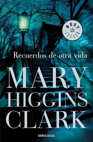 Recuerdos de otra vida | Mary Higgins Clark