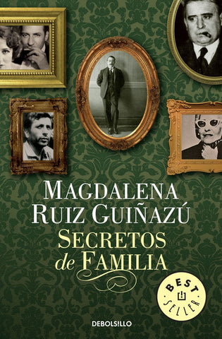 SECRETOS DE FAMILIA.. | Magdalena Ruiz Guiñazú