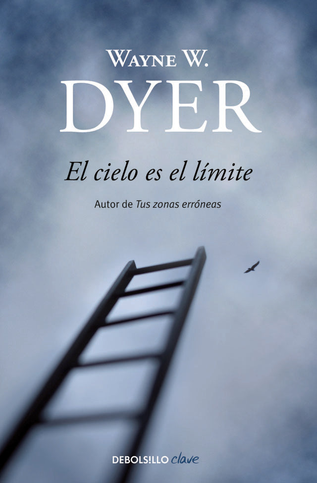 El cielo es el limite | Wayne W. Dyer