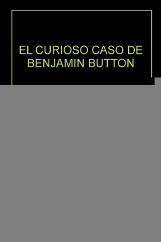 EL CURIOSO CASO DE BENJAMIN BUTTON | Francis Scott Fitzgerald