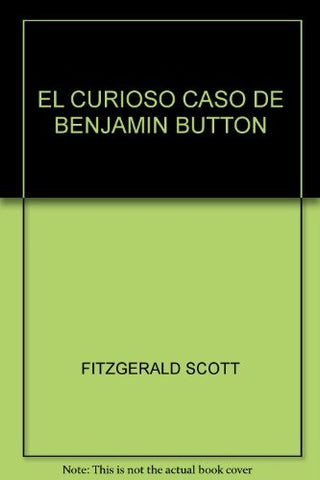 EL CURIOSO CASO DE BANJAMIN BUTTON | Francis Scott Fitzgerald