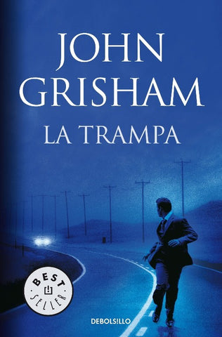 La trampa | John Grisham