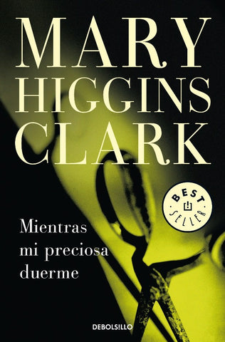 Mientras mi preciosa duerme | Mary Higgins Clark