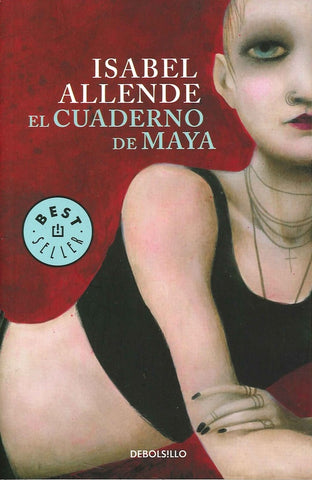 EL CUADERNO DE MAYA * | Isabel Allende