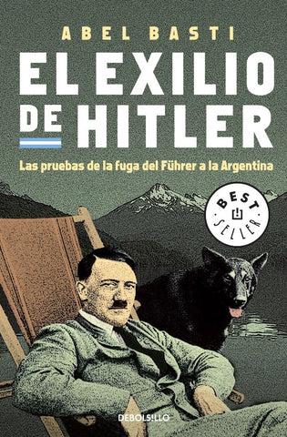 el exilio de hitler | Abel Basti