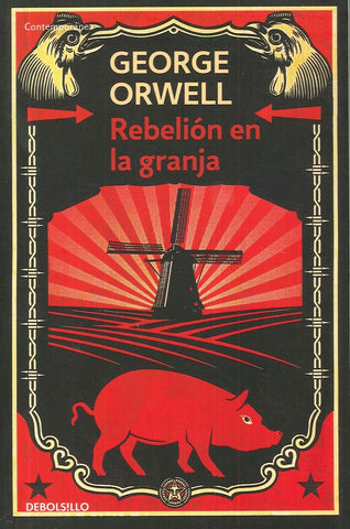 REBELIÓN EN LA GRANJA*.. | George Orwell