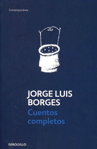 CUENTOS COMPLETOS*.. | JORGE LUIS BORGES