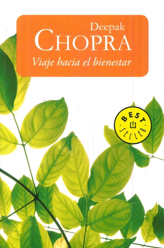 VIAJE HACIA EL BIENESTAR.C | Deepak Chopra