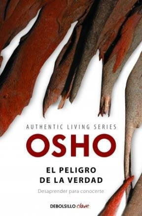 EL PELIGRO DE LA VERDAD.. | Osho