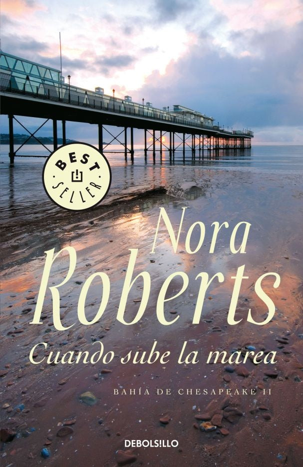 CUANDO SUBE LA MAREA.. | Nora Roberts