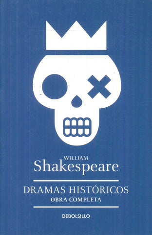 DRAMAS HISTORICOS. OBRA COMPLETA.. | William Shakespeare