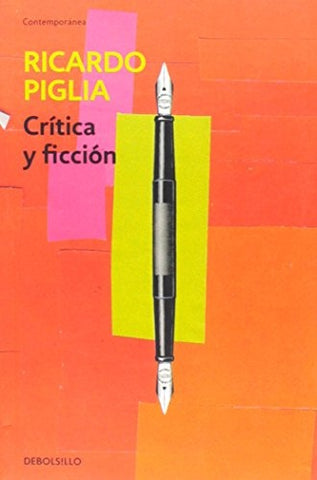 Crítica y ficción | Ricardo Piglia