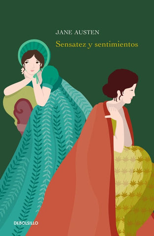 SENSATEZ Y SENTIMIENTOS.. | Jane Austen