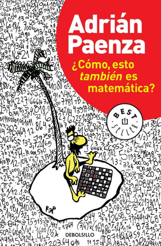 COMO, ESTO TAMBIEN ES MATEMATICAS?.. | Adrián Paenza