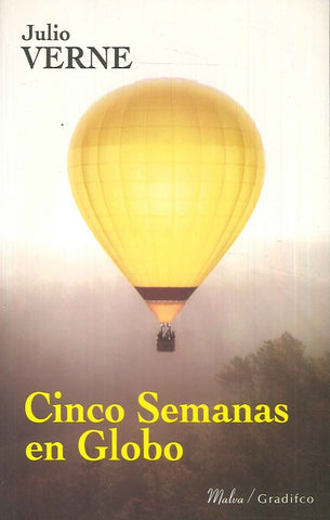CINCO SEMANAS EN GLOBO.. | Julio Verne