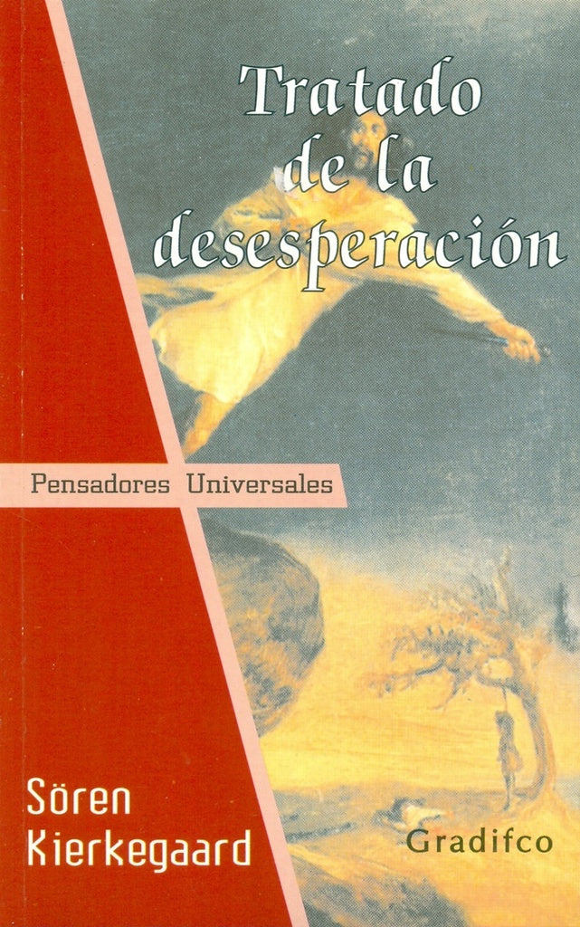 TRATADO DE LA DESESPERACION  | Sören Kierkegaard