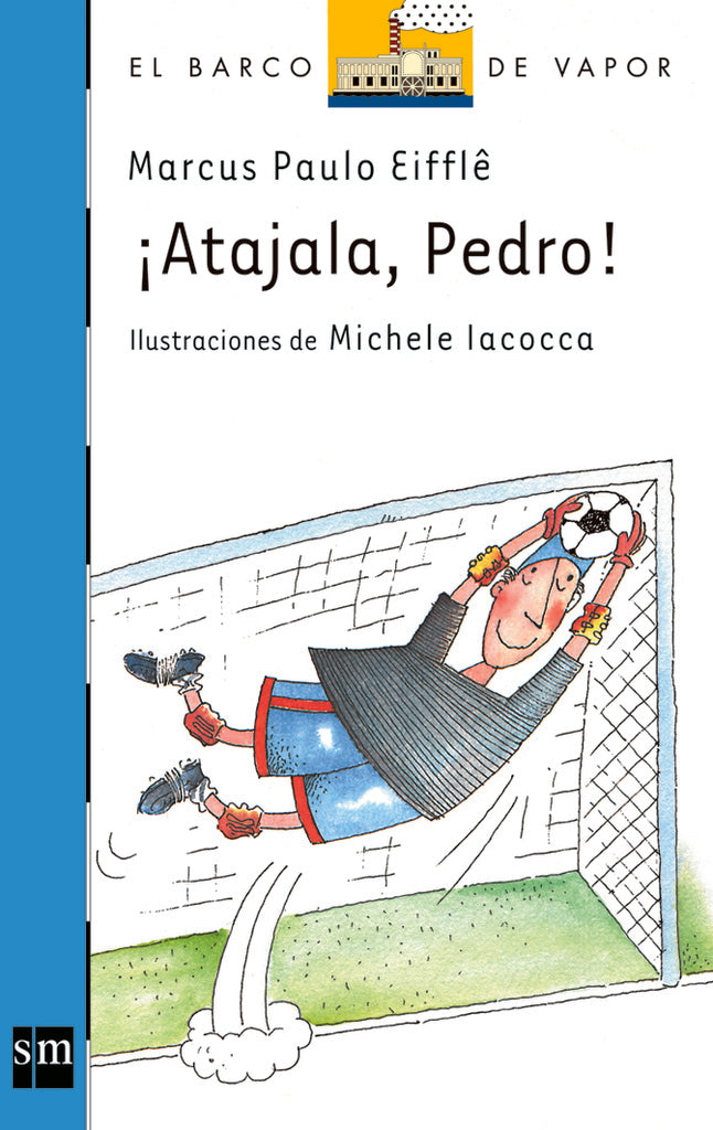 ¡Atajala, Pedro! | MarcusPaulo Eiffle