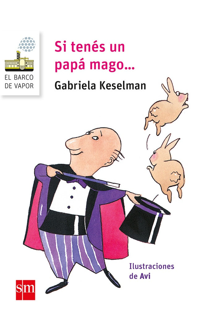 SI TENÉS UN PAPÁ MAGO