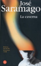 LA CAVERNA * | José Saramago