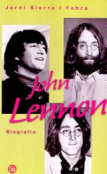 John Lennon | Jordi Sierra i Fabra