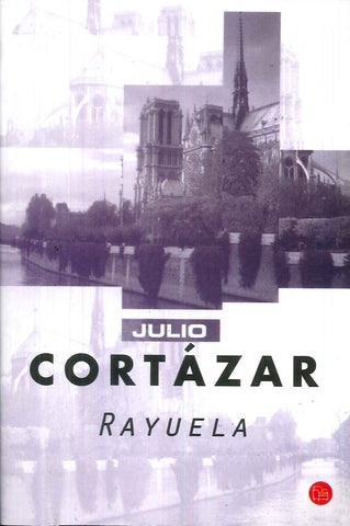 RAYUELA.. | JULIO CORTÁZAR