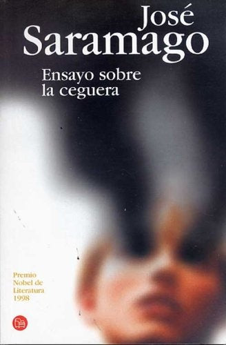 Ensayo sobre la ceguera | José Saramago