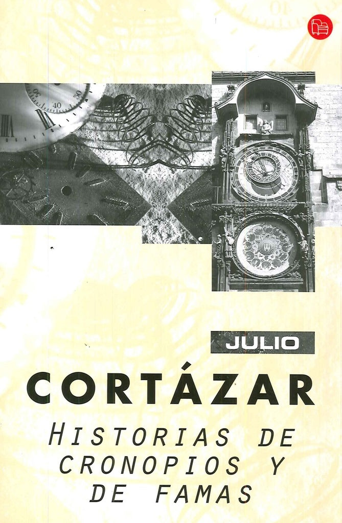 Historias de cronopios y de famas | JULIO CORTÁZAR