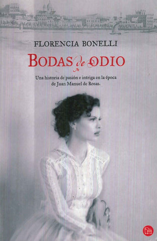 BODAS DE ODIO. | Florencia Bonelli