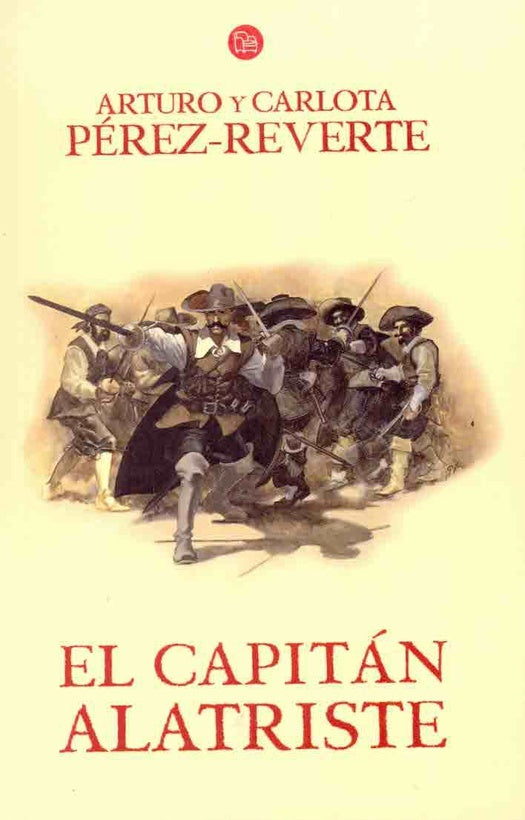 El capitán Alatriste | Pérez-Reverte, Pérez-Reverte