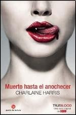 MUERTO HASTA EL ANOCHECER | Charlaine Harris