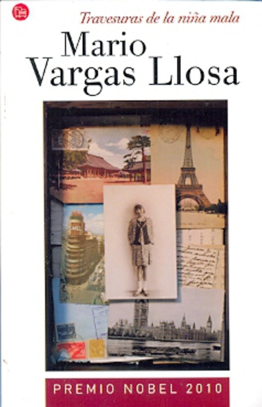 TRAVESURAS DE LA NIÑA MALA | MARIO VARGAS LLOSA