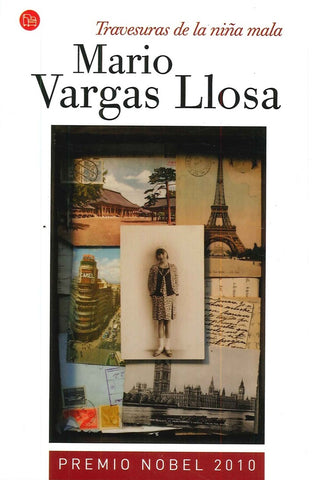 TRAVESURAS DE LA NIÑA MALA | MARIO VARGAS LLOSA