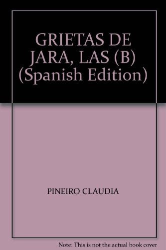 LAS GRIETAS DE JARA | Claudia Piñeiro