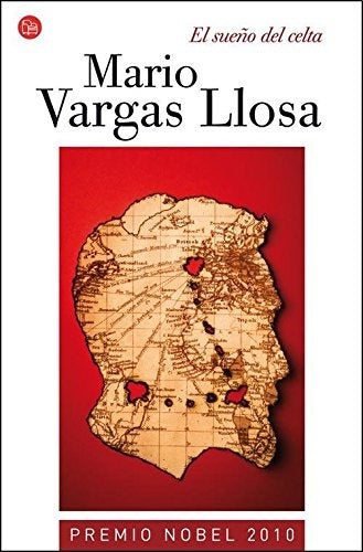 EL SUEÑO DEL CELTA *- | MARIO VARGAS LLOSA